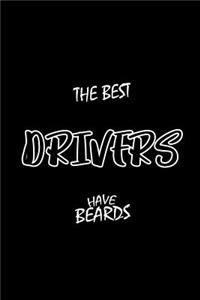 The Best Drivers have Beards