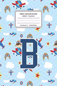Primary Composition Notebook Grades K-2 Story Journal B