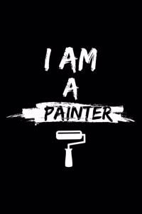 I Am A Painter