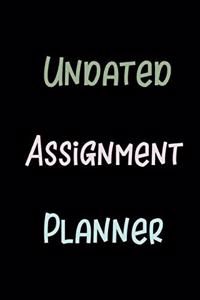 Undated Assignment Planner