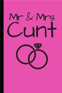 Mr & Mrs Cunt: Lined notebook, funny journal for wedding gift, engagement present