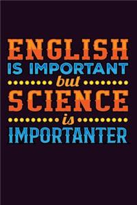 English Is Important But science Is Importanter