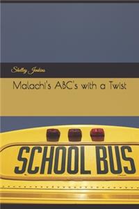 Malachi's ABC's with a Twist