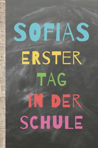 Sofias erster Tag in der Schule