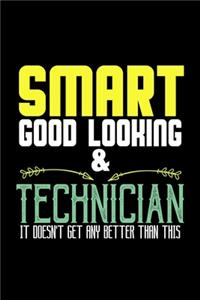 Smart, good-looking & technician. It doesn't get any better than this