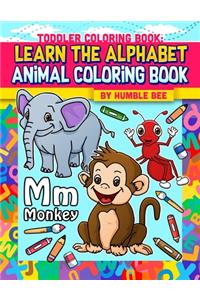 Toddler Coloring Book learn The Alphabet Animal Coloring Book