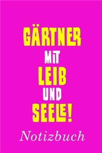 Gärtner Mit Leib Und Seele Notizbuch
