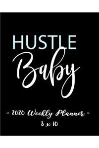 2020 Weekly Planner - Hustle Baby