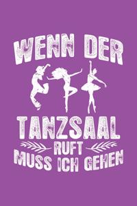 Der Tanzsaal Ruft