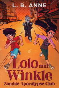 Lolo and Winkle Zombie Apocalypse Club