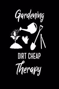 Gardening Dirt Cheap Therapy