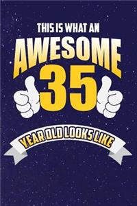 This Is What An Awesome 35 Year Old Looks Like