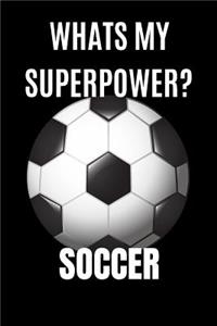 Whats My Superpower? Soccer