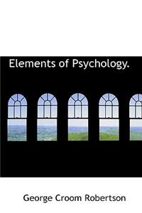 Elements of Psychology.