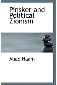Pinsker and Political Zionism