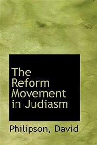 The Reform Movement in Judiasm