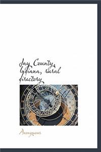 Jay County, Indiana, Rural Directory
