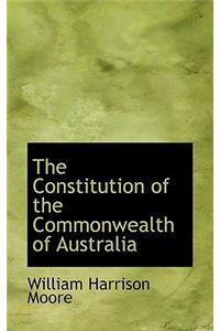 The Constitution of the Commonwealth of Australia