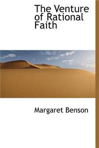 The Venture of Rational Faith
