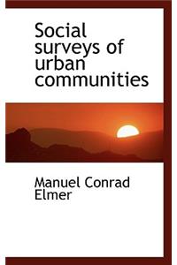 Social Surveys of Urban Communities