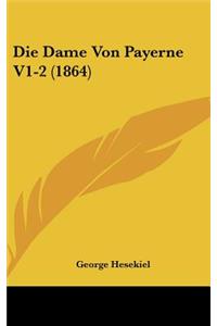 Die Dame Von Payerne V1-2 (1864)