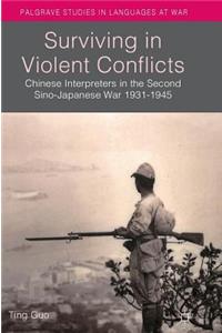 Surviving in Violent Conflicts