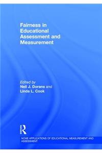 Fairness in Educational Assessment and Measurement