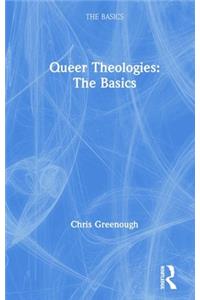 Queer Theologies: The Basics