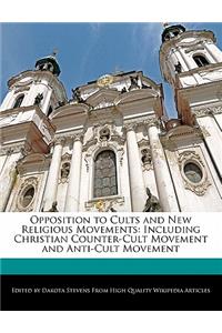 Opposition to Cults and New Religious Movements
