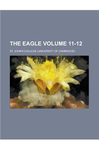The Eagle Volume 11-12