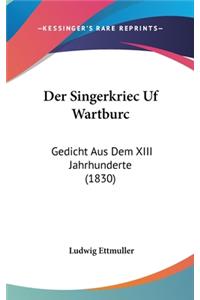 Der Singerkriec Uf Wartburc