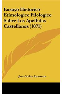 Ensayo Historico Etimologico Filologico Sobre Los Apellidos Castellanos (1871)