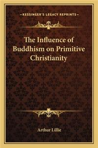 Influence of Buddhism on Primitive Christianity