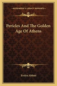 Pericles and the Golden Age of Athens