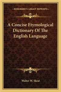 Concise Etymological Dictionary of the English Language