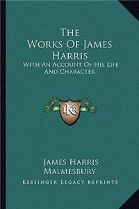 The Works Of James Harris