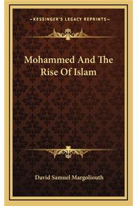 Mohammed and the Rise of Islam