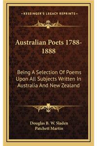 Australian Poets 1788-1888