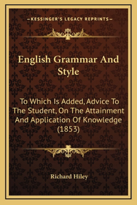 English Grammar and Style