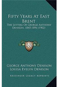 Fifty Years at East Brent