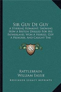 Sir Guy De Guy