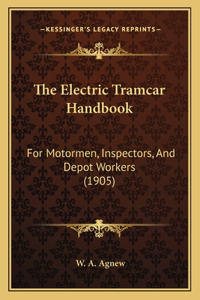 The Electric Tramcar Handbook