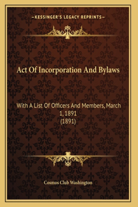 Act Of Incorporation And Bylaws