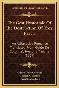 The Gest Hystoriale Of The Destruction Of Troy, Part 1