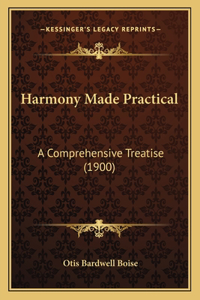 Harmony Made Practical