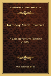 Harmony Made Practical