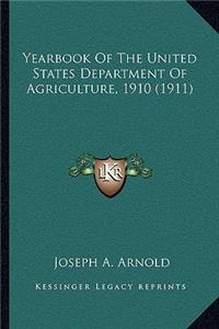 Yearbook Of The United States Department Of Agriculture, 1910 (1911)