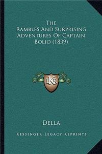 Rambles And Surprising Adventures Of Captain Bolio (1839)