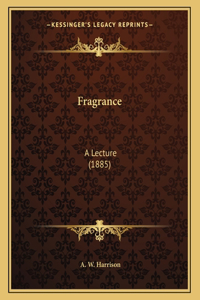 Fragrance