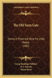 Old Farm Gate